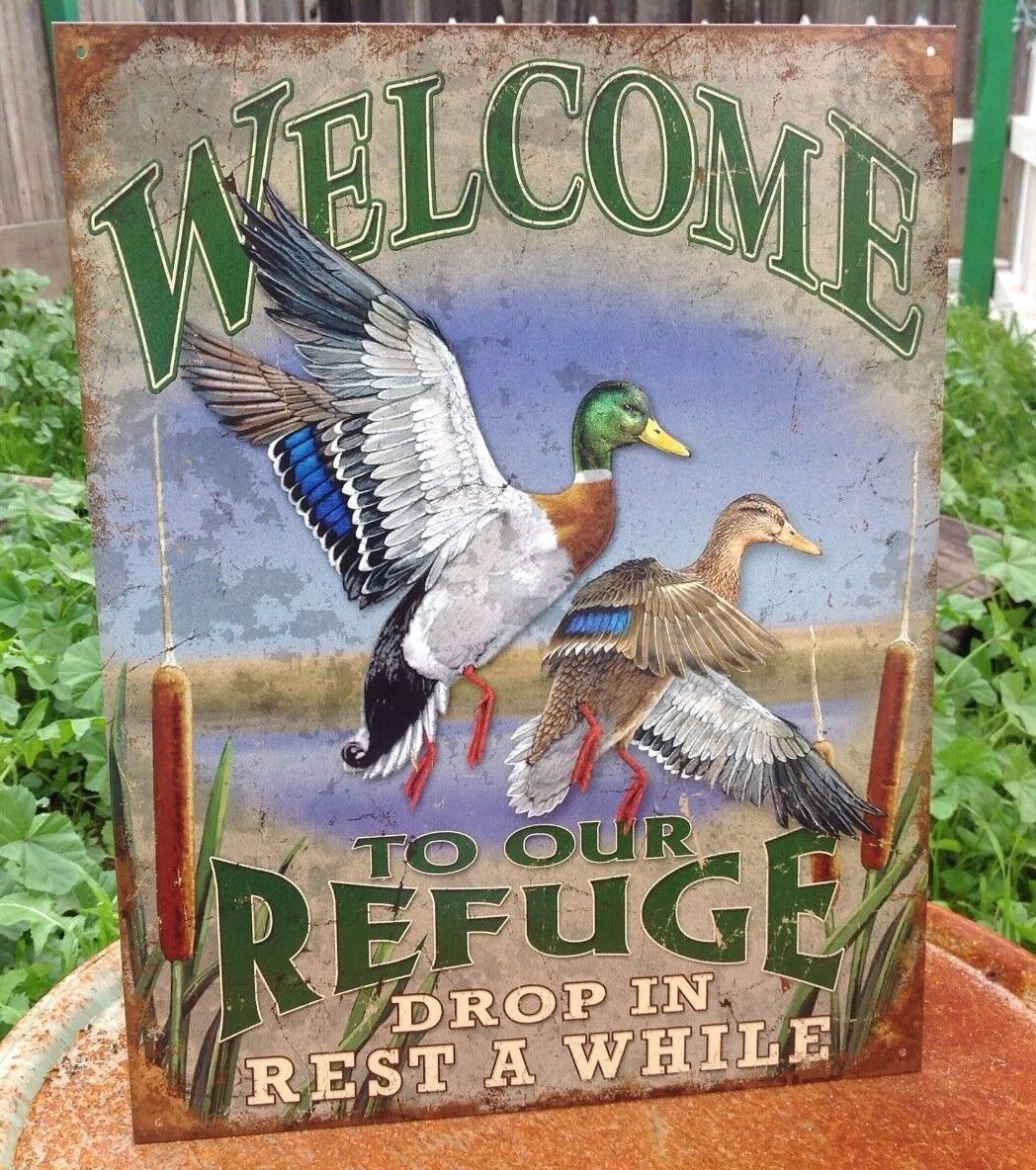 Welcome To Our Refuge Ducks Drop In Awhile Tin Metal Sign Wall Garage Vintage