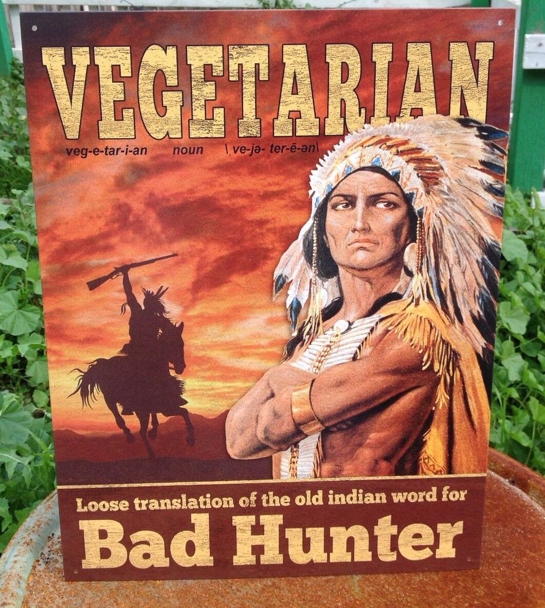 Vegetarian Indian Translation For Bad Hunter Tin Metal Sign Garage Decor Vintage