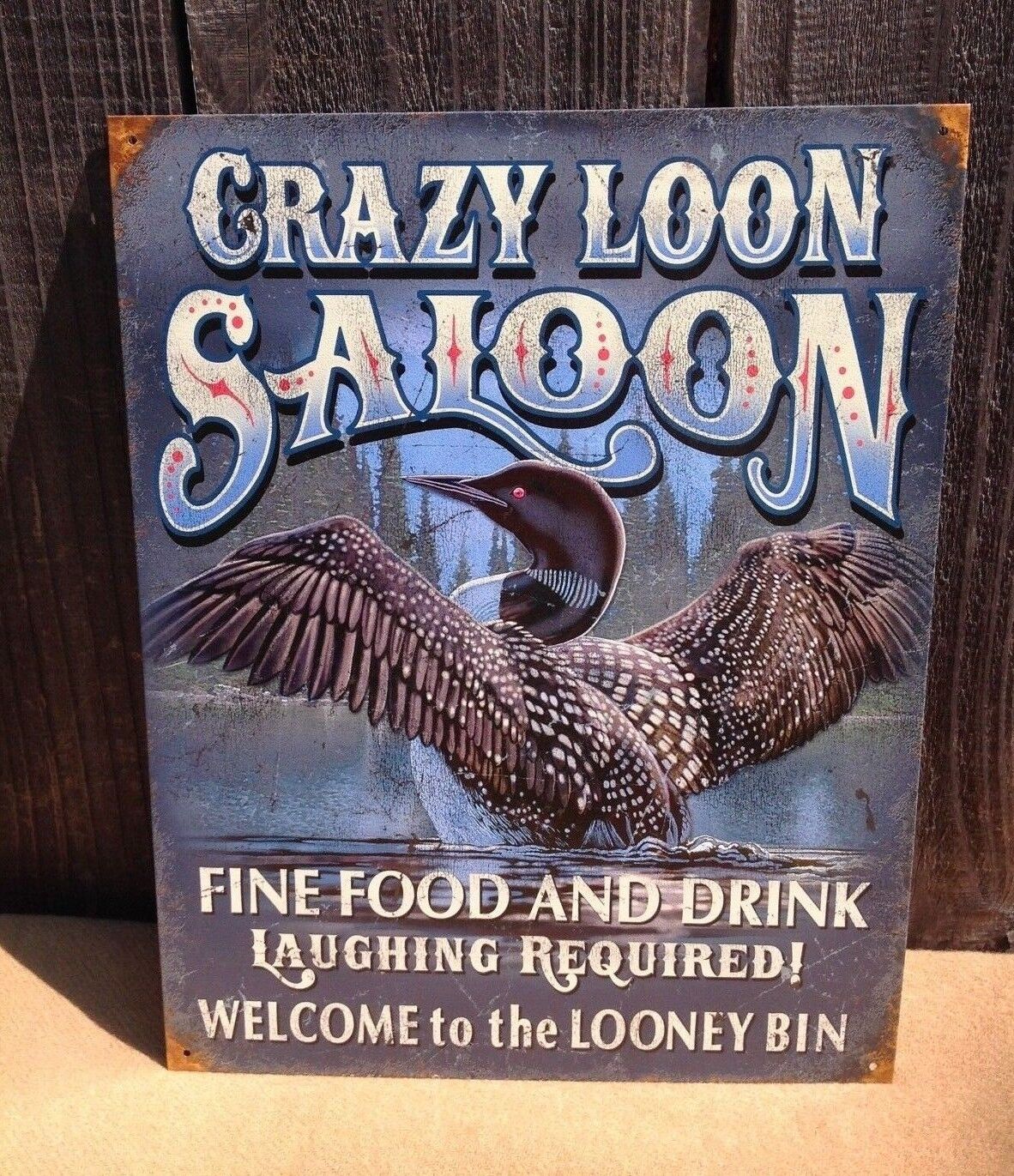 Crazy Loon Saloon Fine Food Drink Sign Tin Vintage Garage Bar Bin Old Rustic