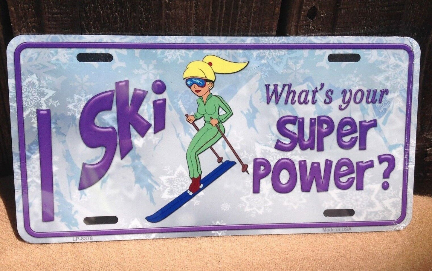 I Ski Whats Your Super Power Girl Novelty License Plate Car Auto Truck Vehicle