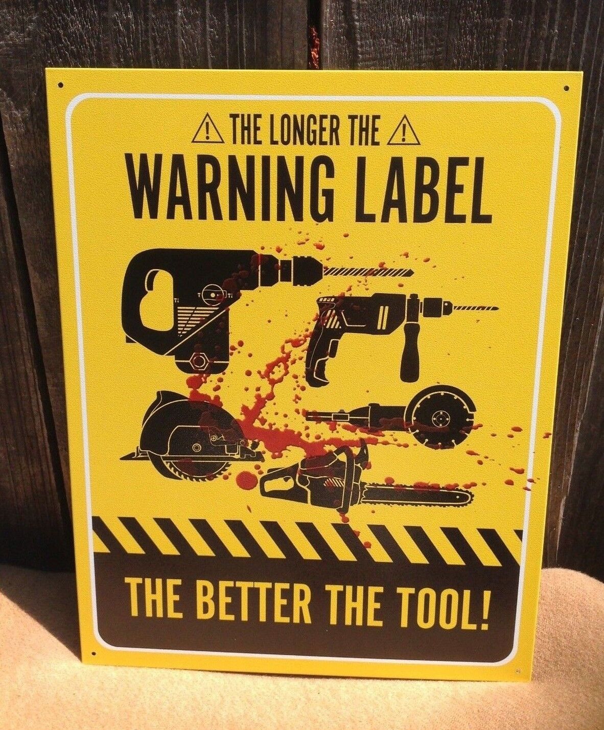 Longer the Warning Label Better the Tool Sign Tin Vintage Garage Bar Decor Old 