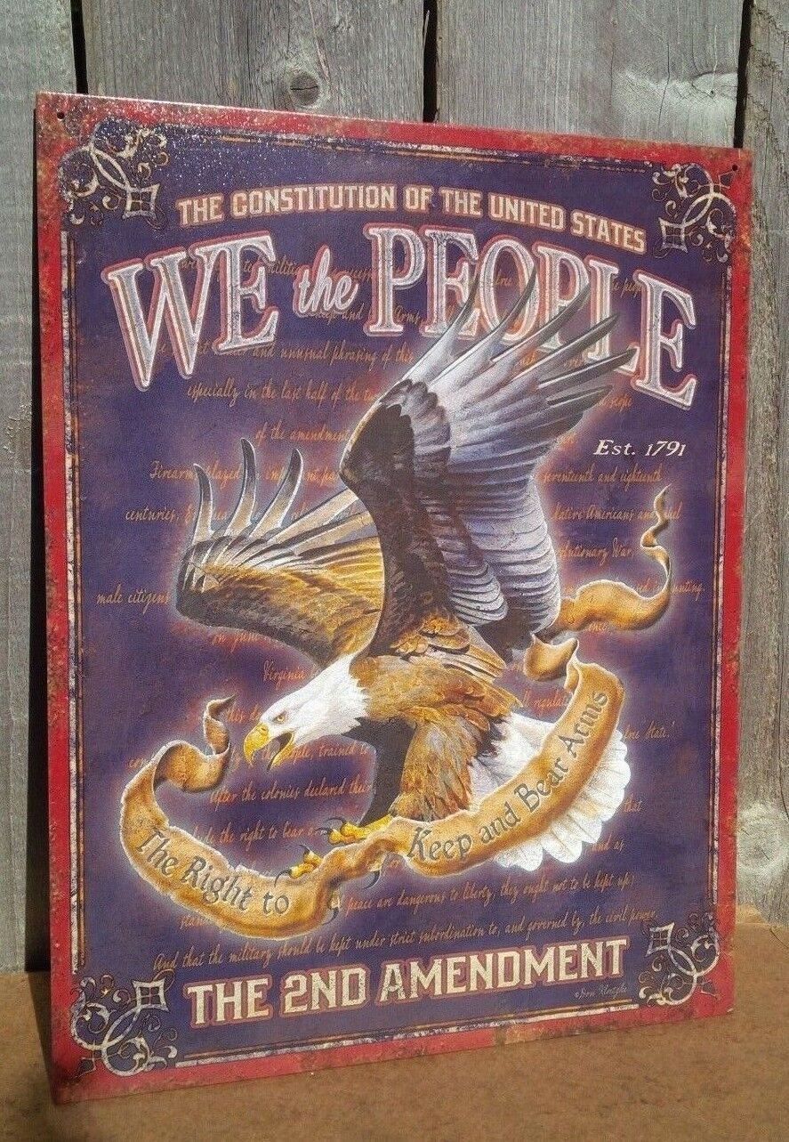 2nd Amendment We The People Eagle US Constitution Right Tin Metal Sign Vintage