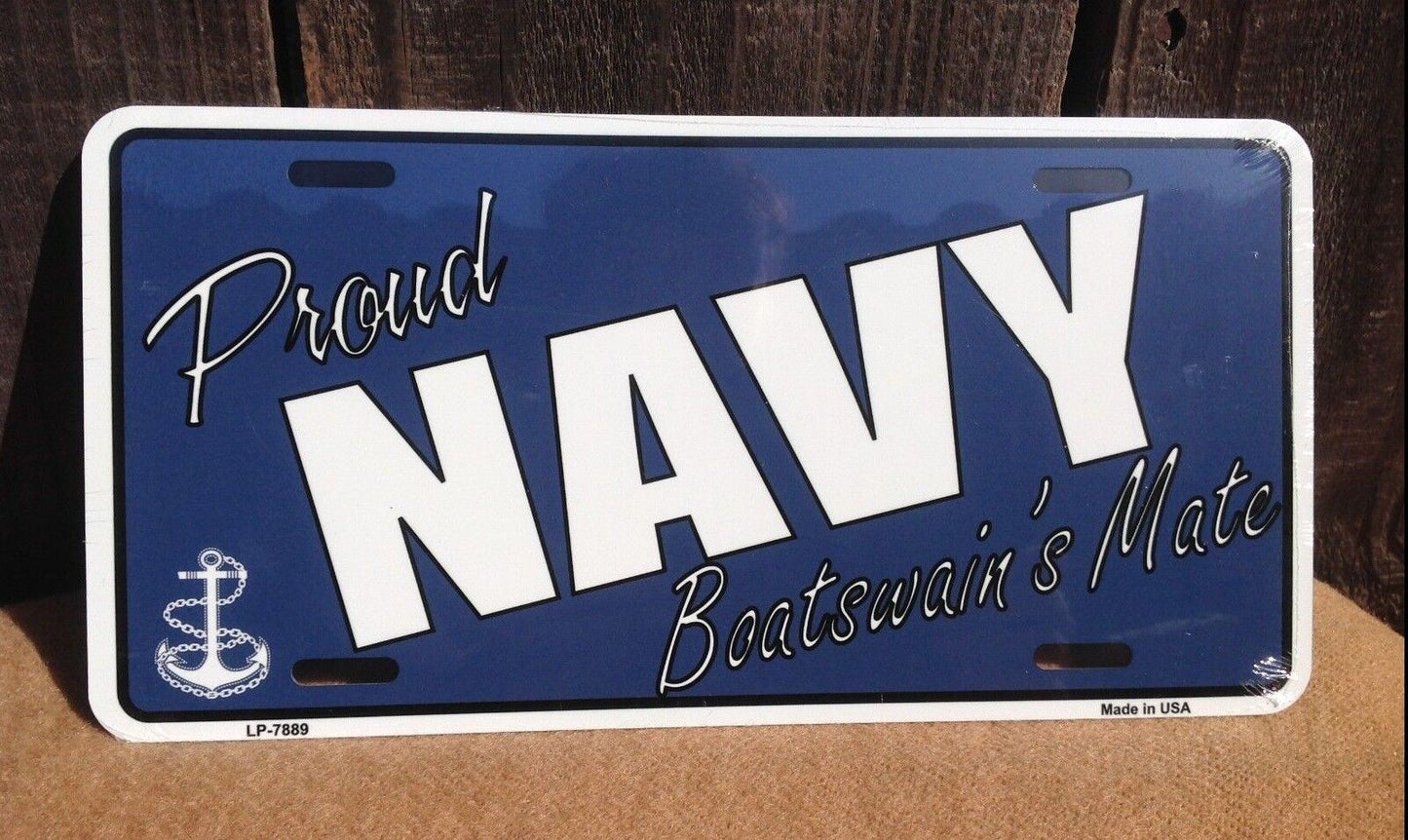 Proud Navy Boatswains Mate Military Metal License Plate Auto Car Truck 