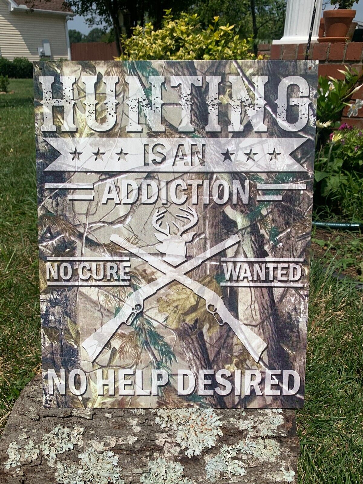Hunting is Addiction No Cure Sign Tin Vintage Garage Bar Deer Rifle Camouflage