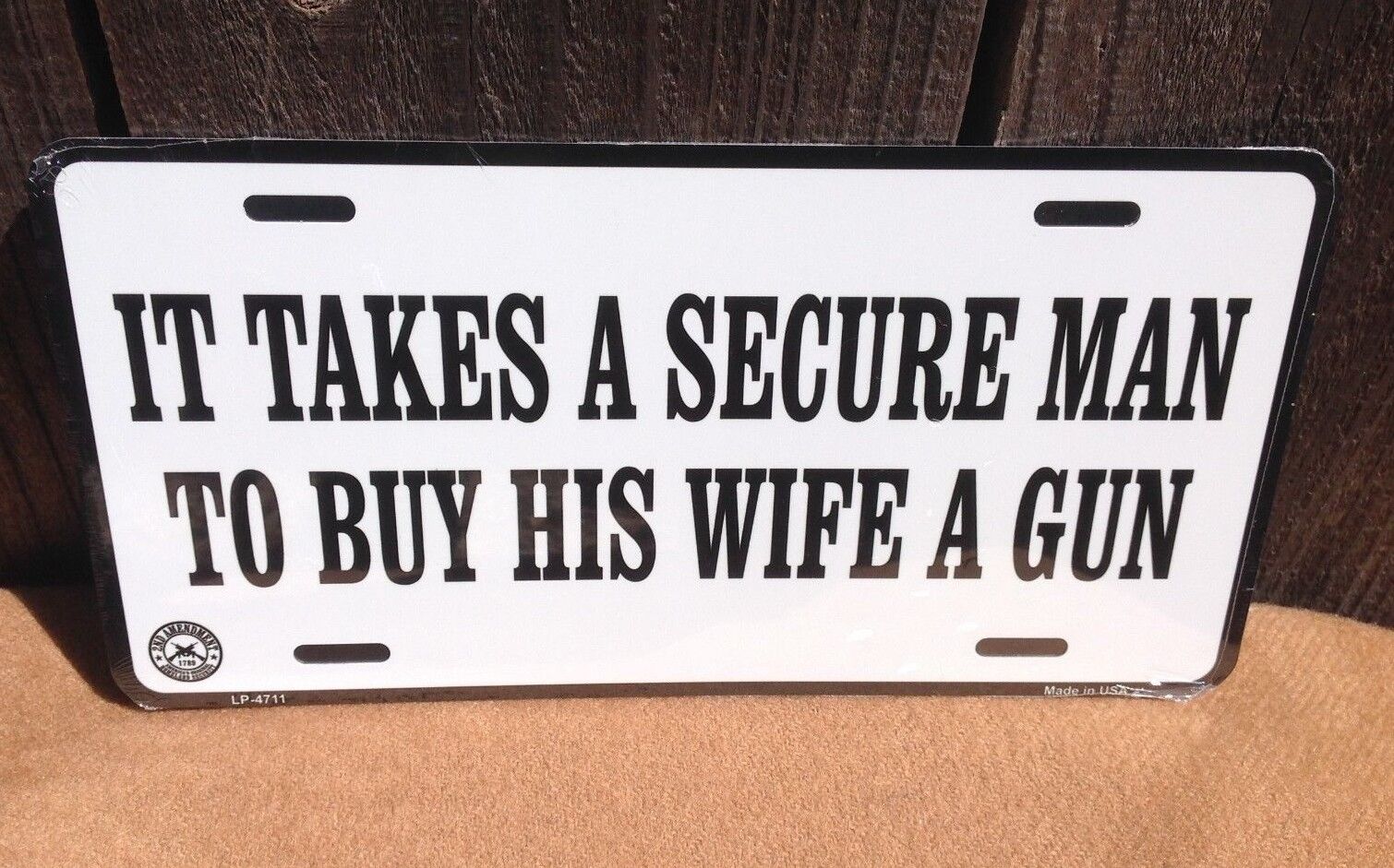 Takes a Secure Man 2nd Amendment Guns Novelty License Plate Car Auto Truck