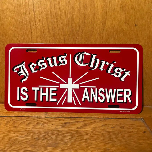 Jesus Christ is the Answer - License Plate